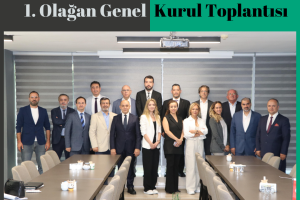 1. Olağan Genel Kurul Toplantısı